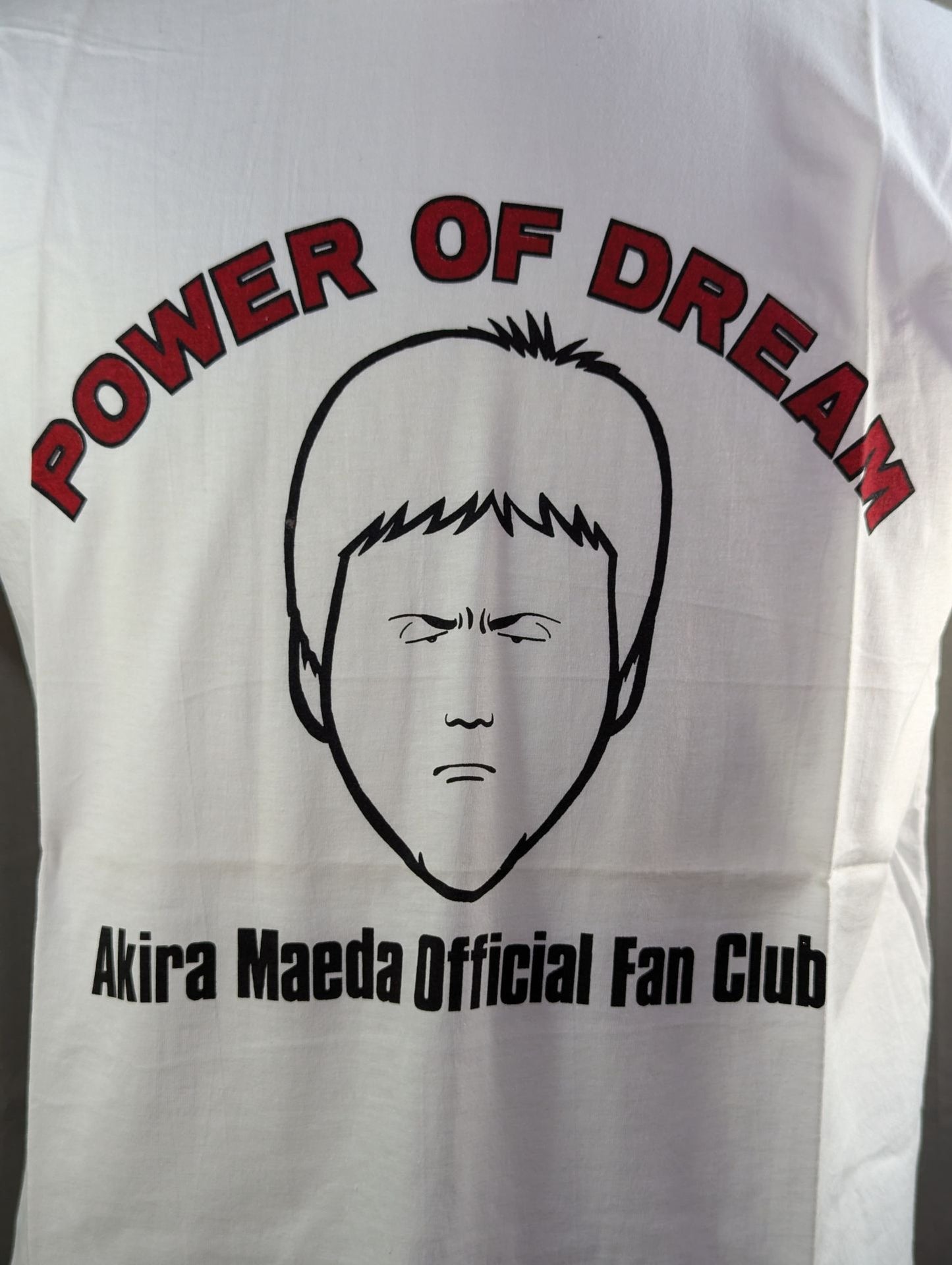 Akira Maeda  Fan Club POWER OF DREAM T-shirt