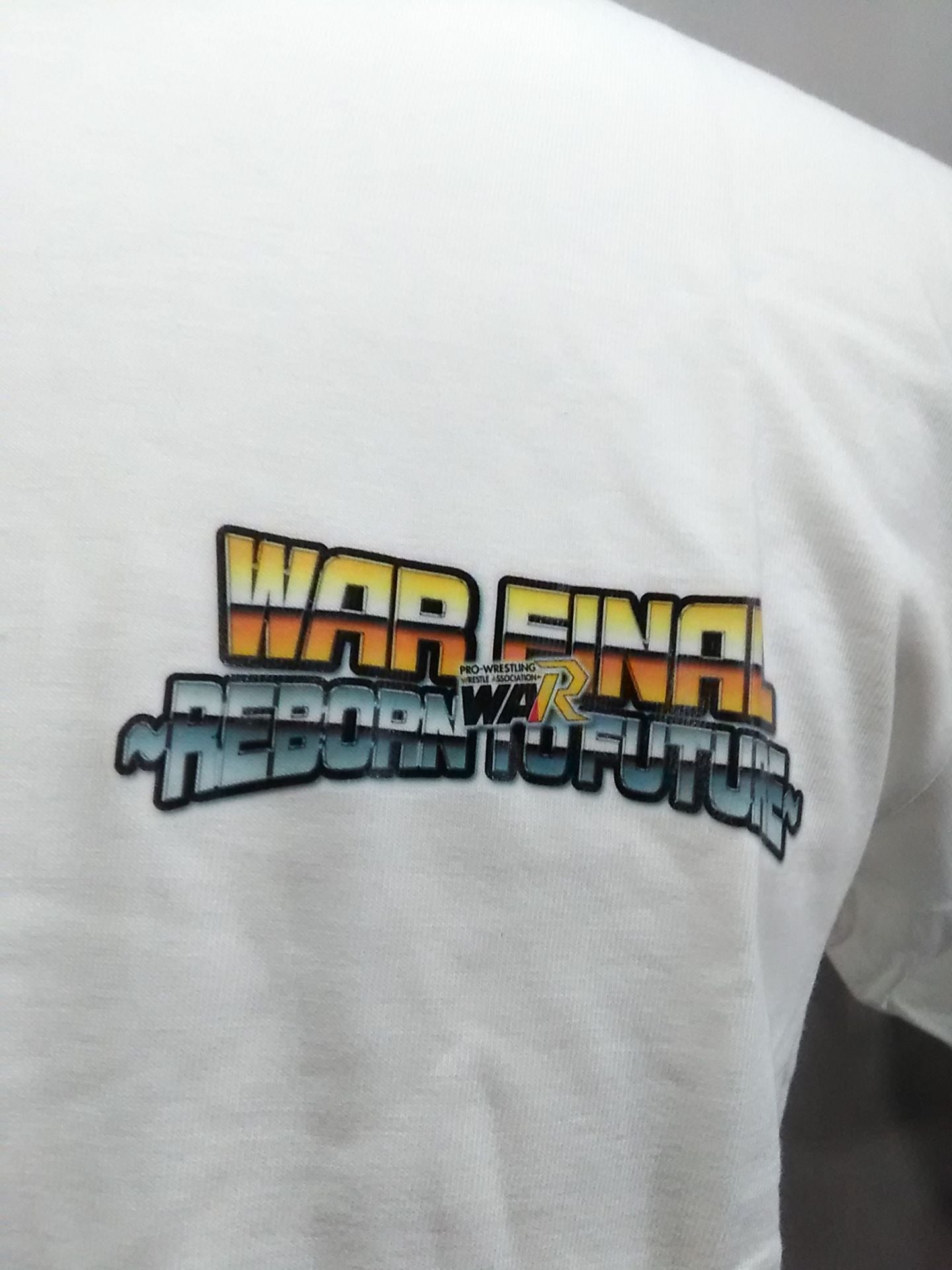 WAR FINAL "~REBORN TO FUTURE~" T-shirt