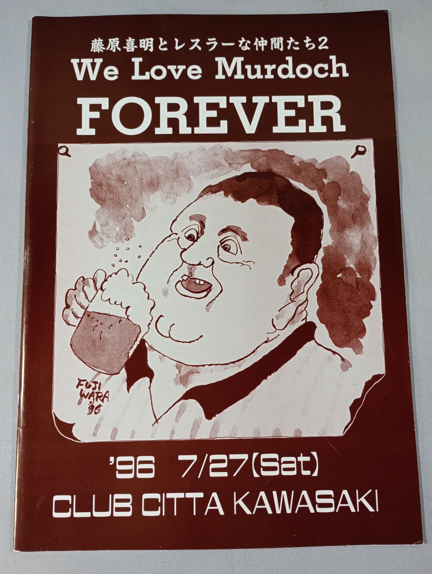 Yoshiaki Fujiwara and Wrestler Friends 2 We Love Murdoch FOREVER