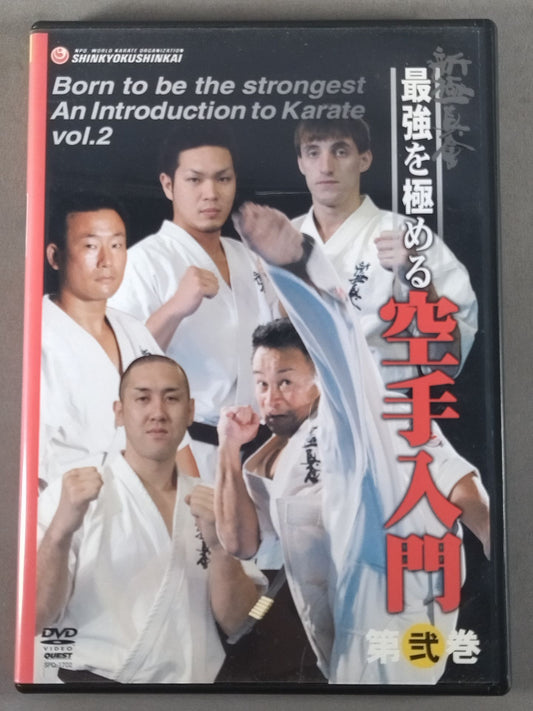 New Kyokushinkai  Becoming the Strongest Introduction to KARATE Volume 2