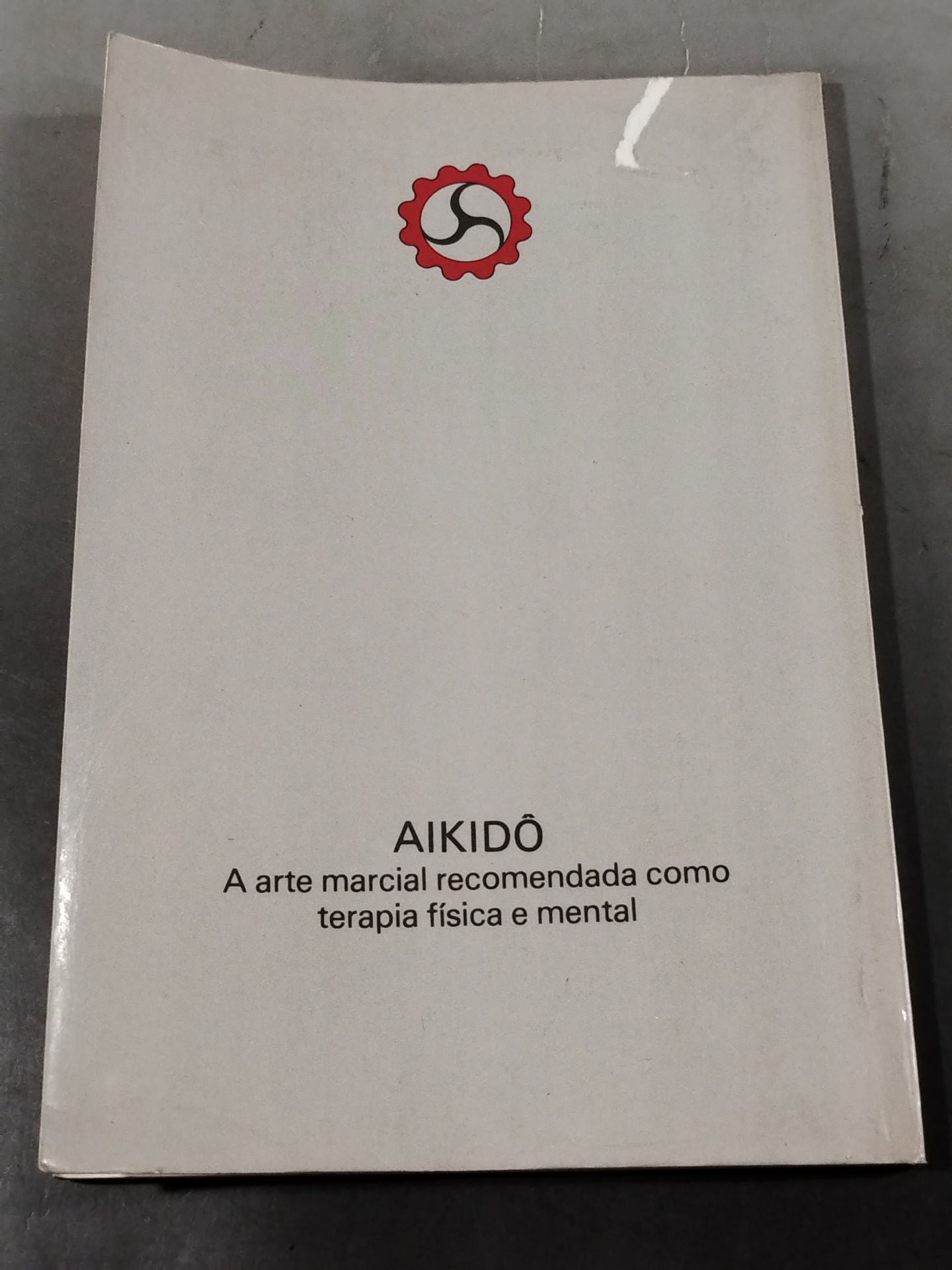 AIKIDO O CAMINHO HARMONIOSO DO KI