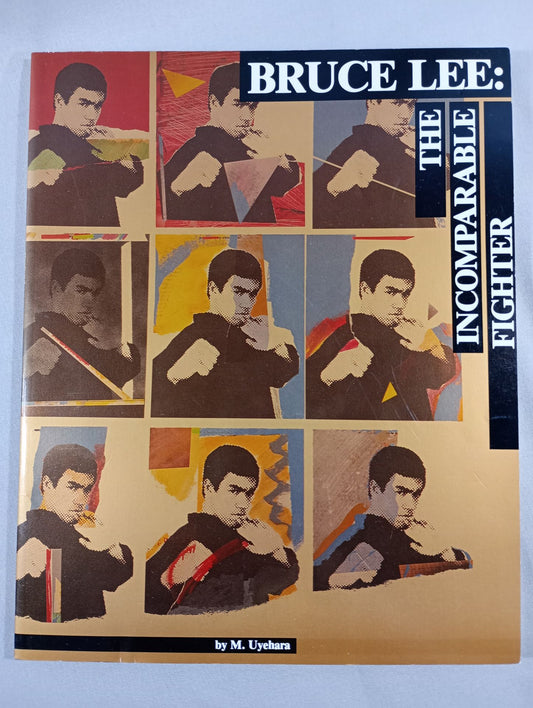 BRUCE LEE: THE INCOMPARABLE FIGHTER