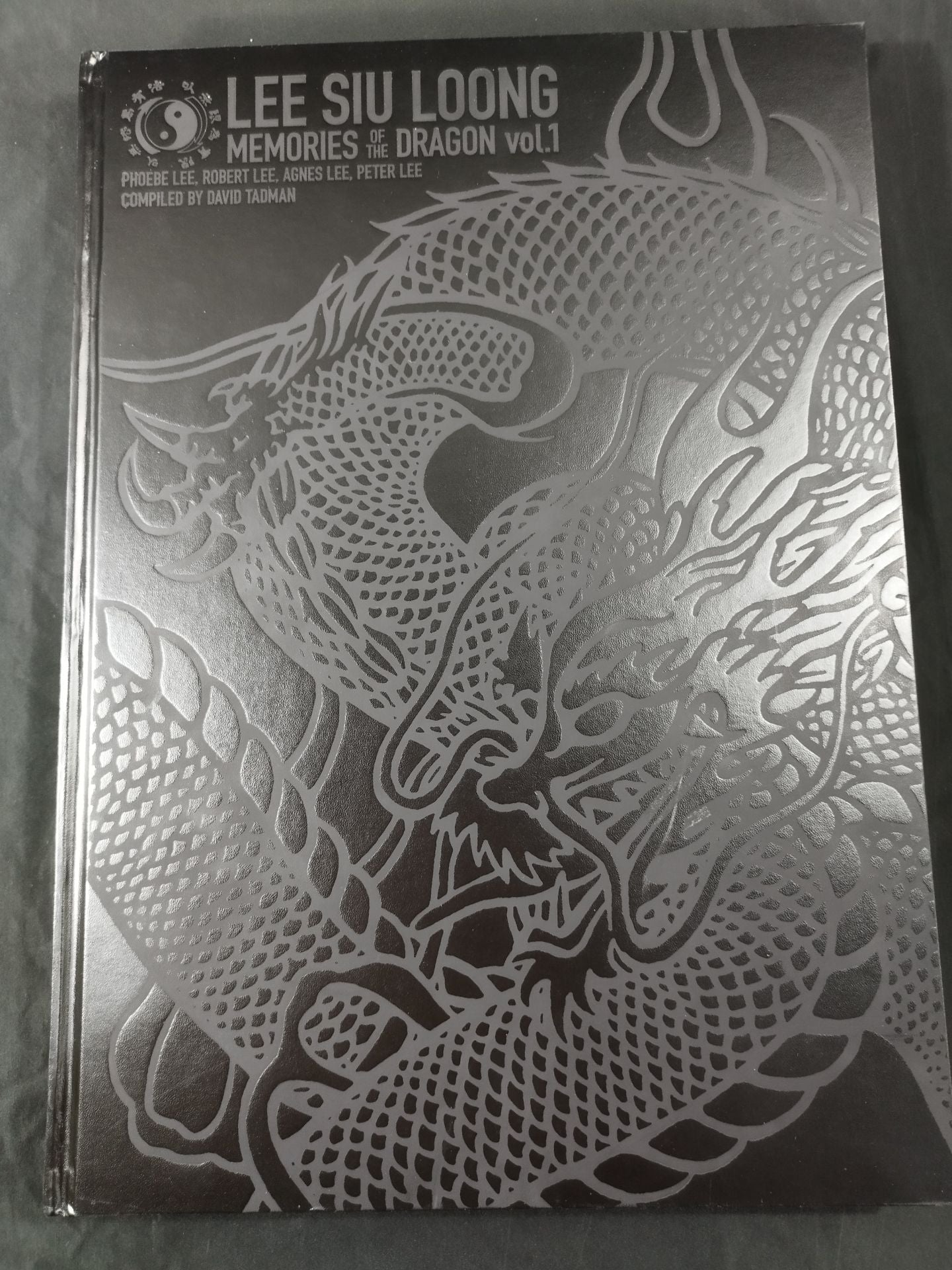LEE SIU LOONG MEMORIES OF THE DRAGON vol.1