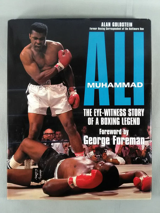 MUHAMMAD ALI THE EYE-WITNESS STORY OF A BOXING LEGEND