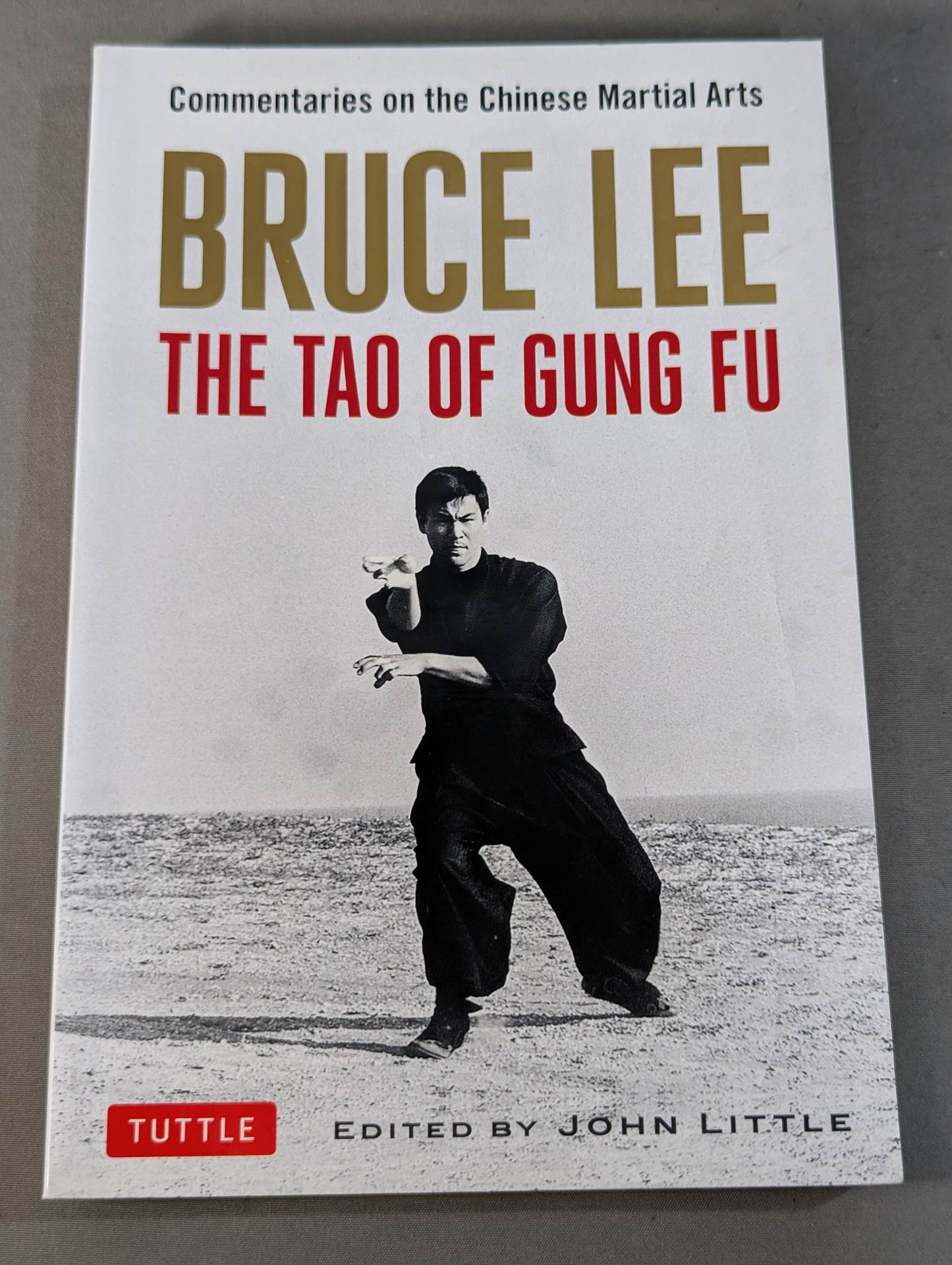 BRUCE LEE THE TAO OF GUNG FU Commentaries on the Chinese Martial
