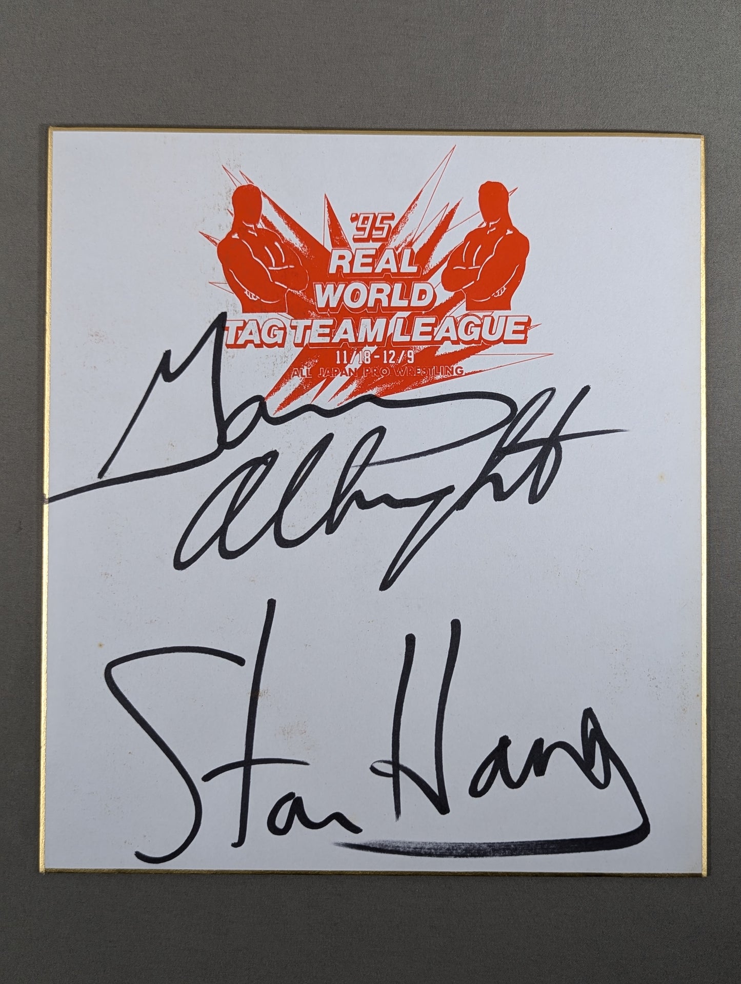 Stan Hansen and Gary Albright (95 Real World Tag League ) Shikishi ( Autograph board ) )