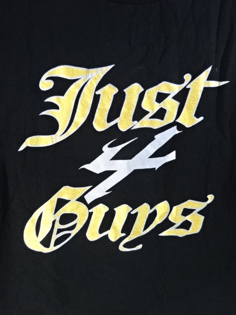 Just 4 Guys T-Shirt