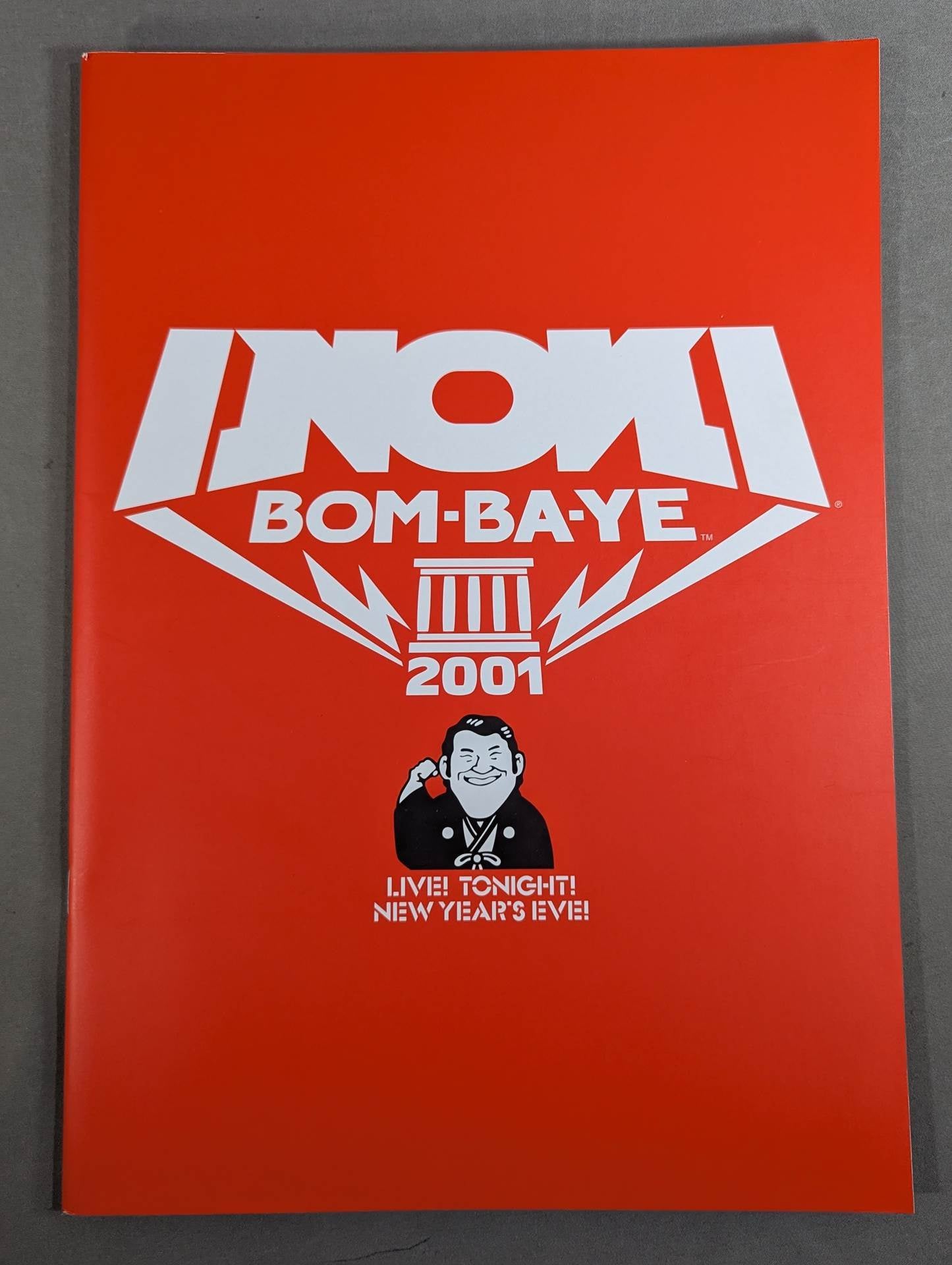 INOKI BOM-BA-YE 2001 / イノキボンバイエ2001 – 闘道館