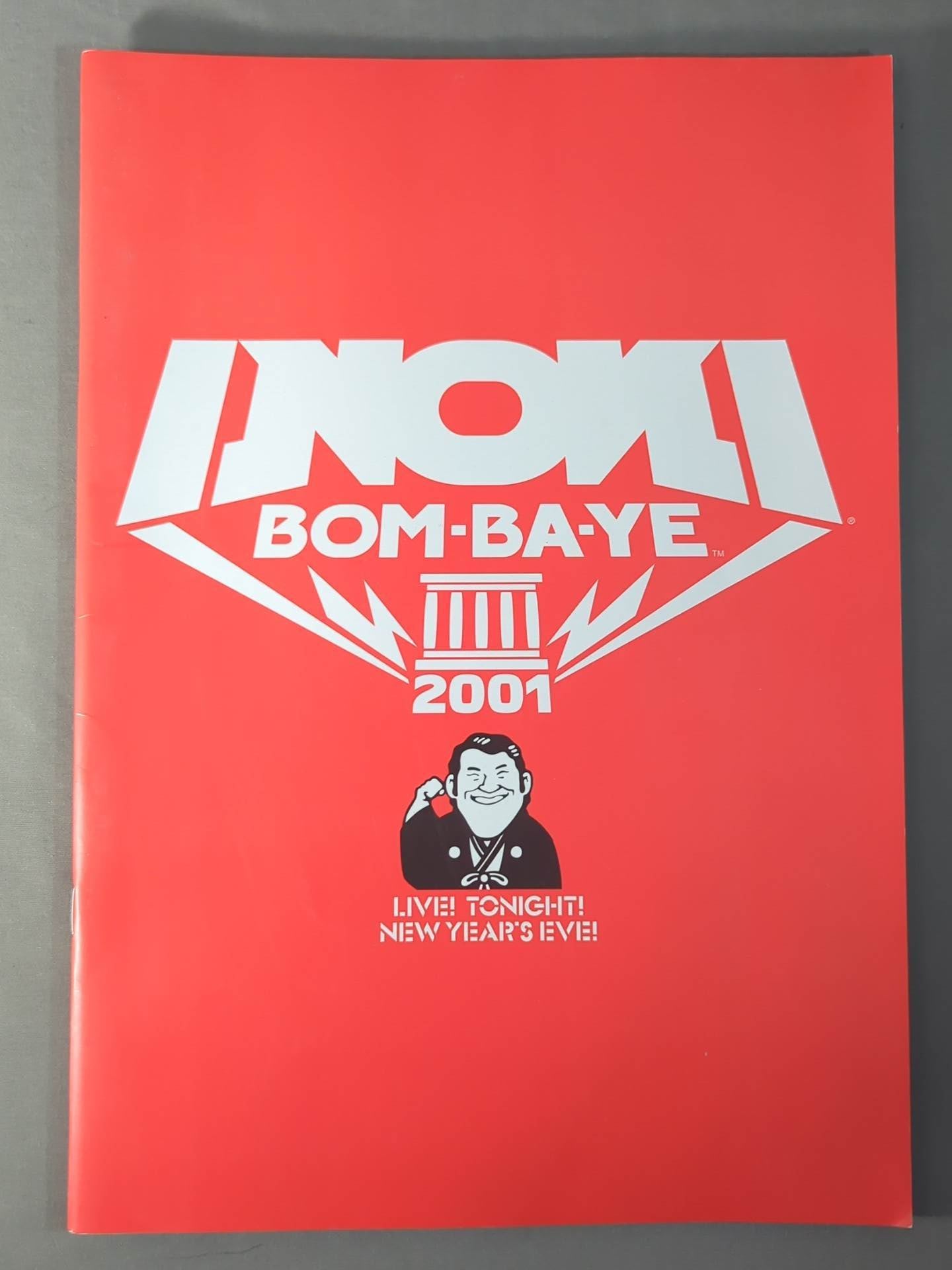 INOKI BOM-BA-YE 2001 / イノキボンバイエ2001 – 闘道館