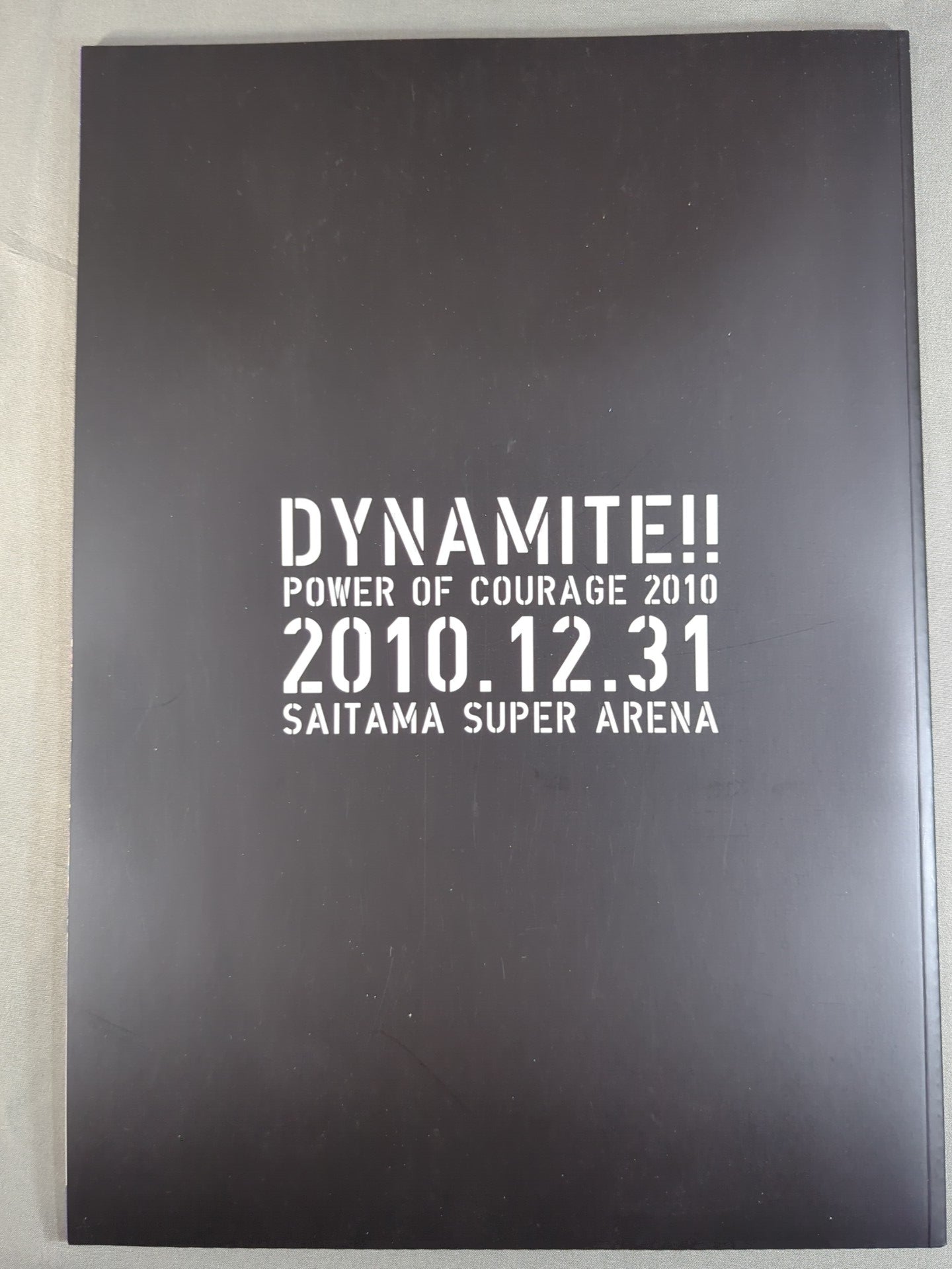 Dynamite!! ~勇気のチカラ 2010~