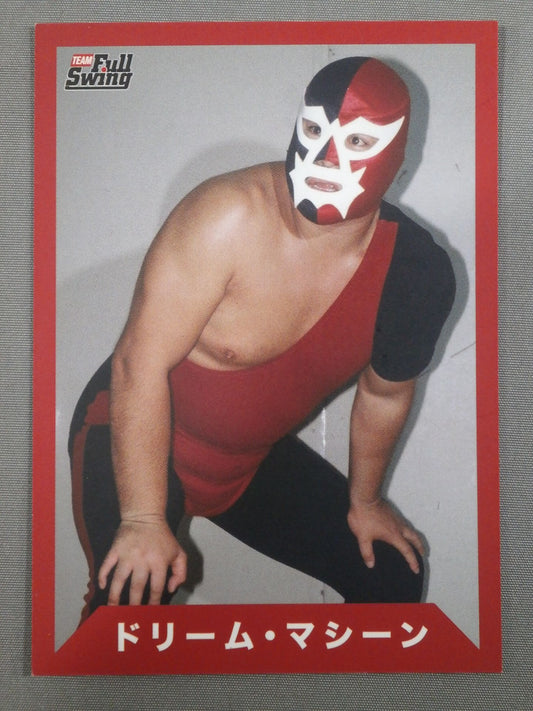 Team Full Swing Dream Machine Pro Wrestling  Card