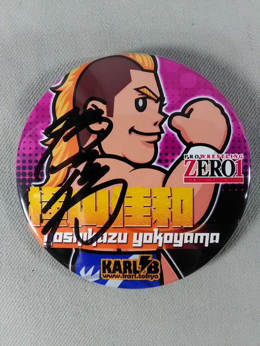 【hand signed autograph】 Yoshikazu Yokoyama PinBack button (F)