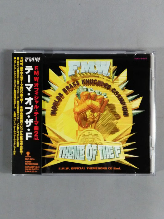 THEME OF THE F・F.M.W. OFFICIAL THEME SONG CD 2nd