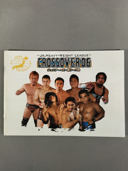 【3選手直筆サイン入り】CROSSOVER 2006 ジュニア・ヘビー級リーグ戦