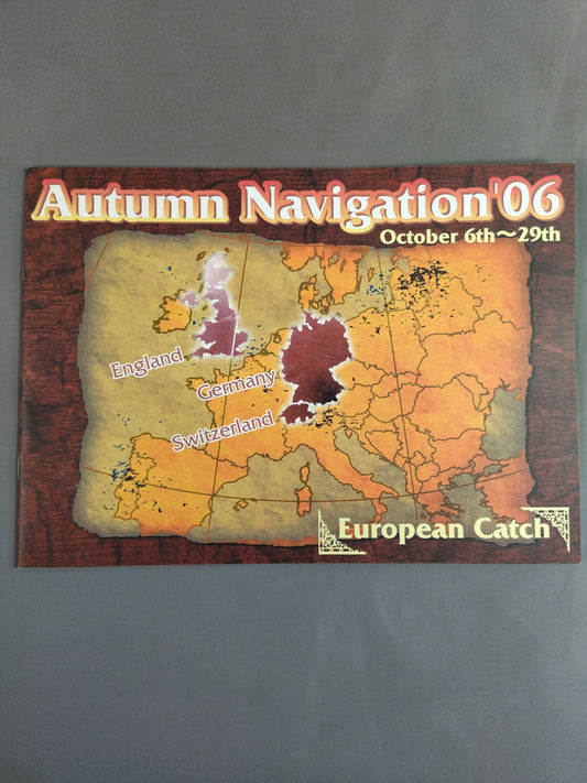 2006 Autumn Navigation ～European Catch～