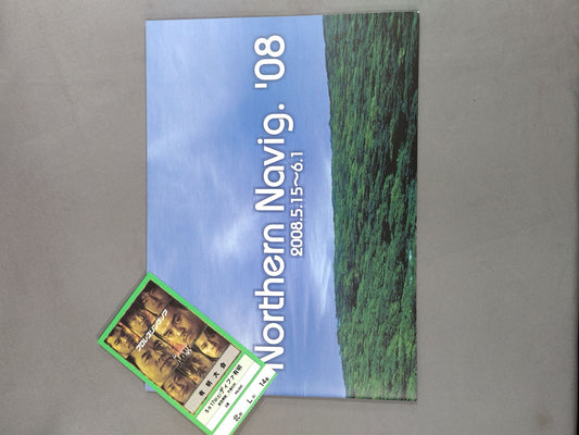 【With ticket stub 】Northern Navig.'08