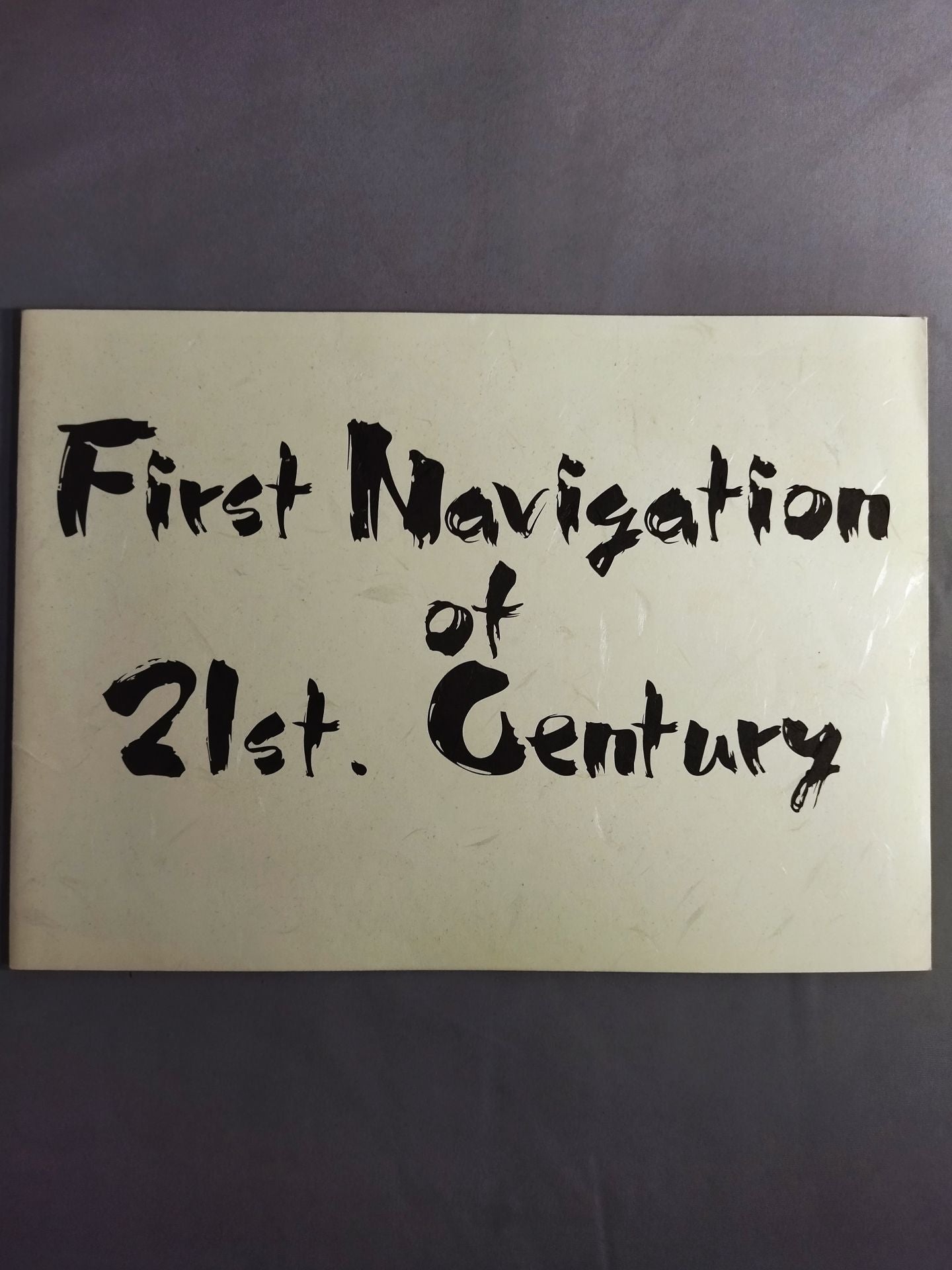 First Navigation of 21st. Century