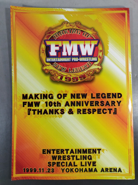 MAKING OF NEW LEGEND FMW 10th anniversary ｢Thanks & Respect｣