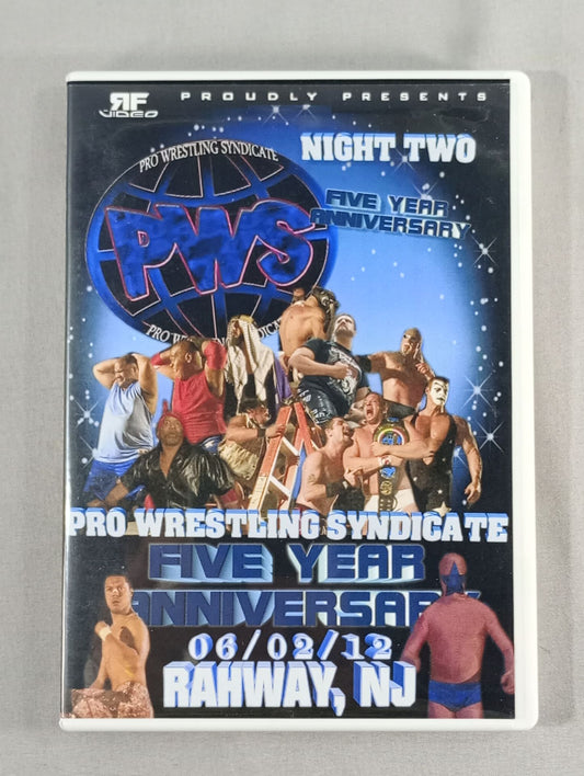 PWS FIVE YEAR ANNIVERSARY NIGHT TWO