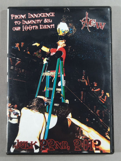 ACW FROM INNOCENCE TO INSANITY OUR 100TH EVENT