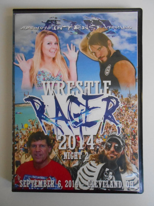 AIW WRESTLE RAGER 2014 NIGHT TWO