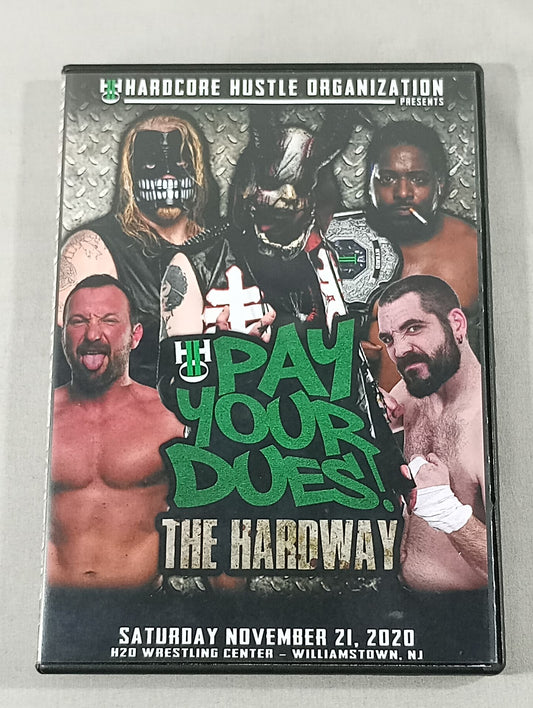 H2O PAY YOUR DUES THE HARDWAY