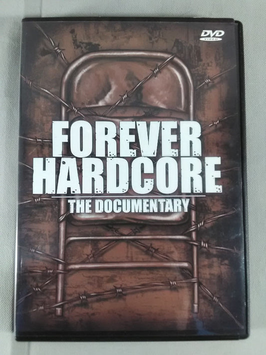 FOREVER HARDCORE THE DOCUMENTARY