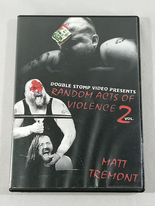 MATT TREMONT RANDOM ACTS OF VIOLENCE VOL.2
