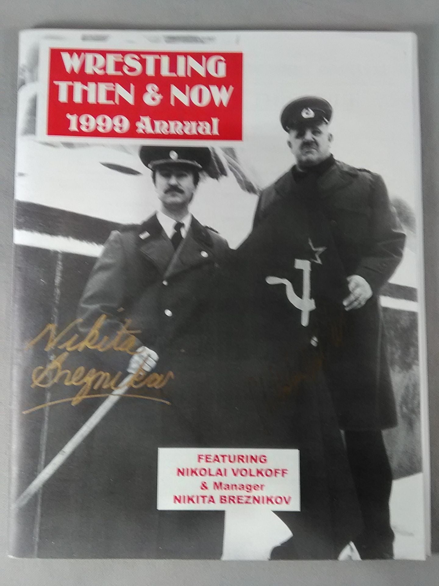 【2名hand signed autograph 】Wrestling THEN & NOW 1999 Annual