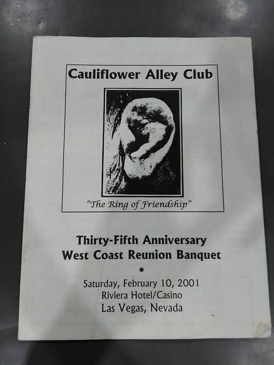 CAULIFLOWER ALLEY CLUB Thirty-Fifth Anniversary West Coast Reunion Banquet