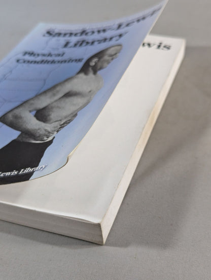 The Sandow-lewis Library / Physical Conditioning