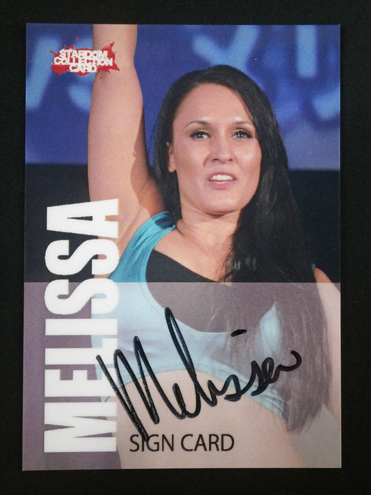 STARDOM COLLECTION CARD Melissa Official Autographed Card