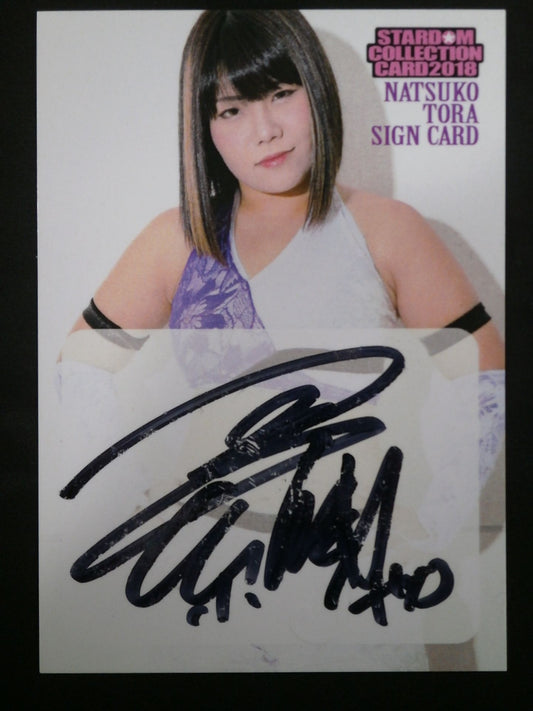 2018 STARDOM COLLECTION CARD Natsuko Tora  Formula autographed card 