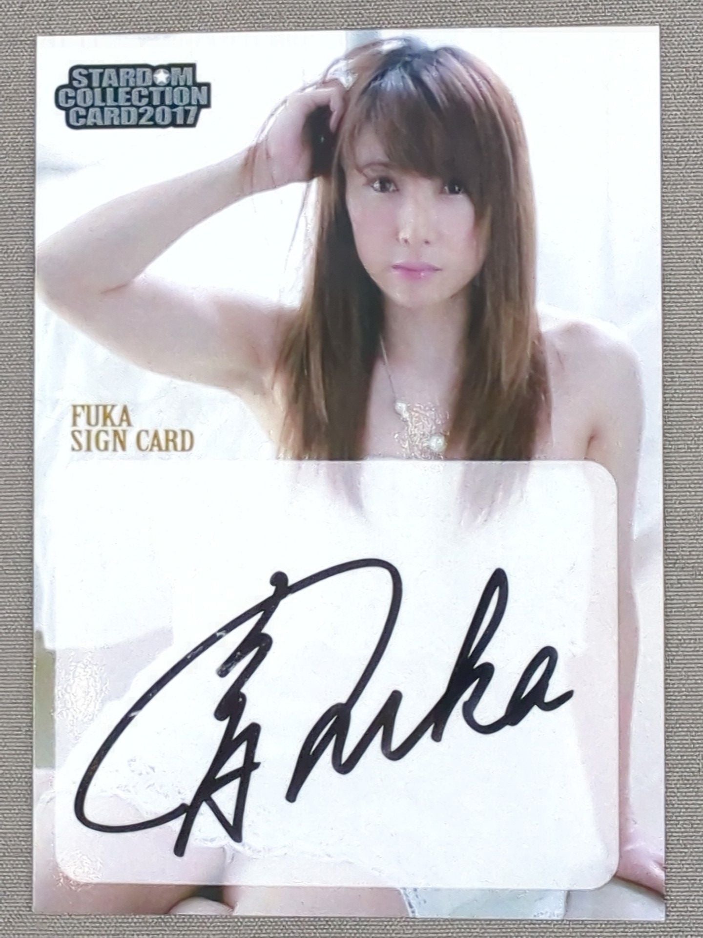 2017 STARDOM COLLECTION CARD Fuka  Official autographed card 