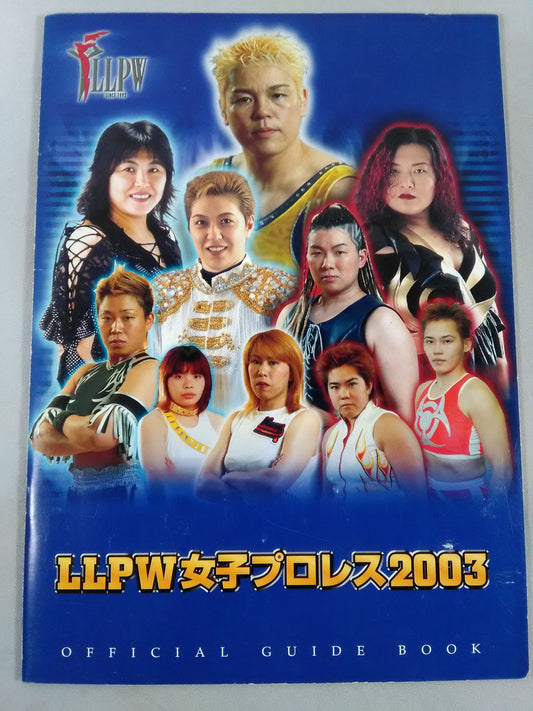 【3選手直筆サイン入り】LLPW / 2003 OFFICIAL GUIDE BOOK