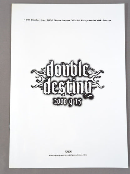 GAEA / DOUBLE DESTINY in YOKOHAMA 2000