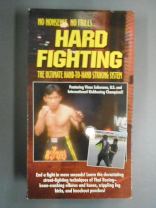 HARD FIGHTING- The Ultimate hand to hand striking system