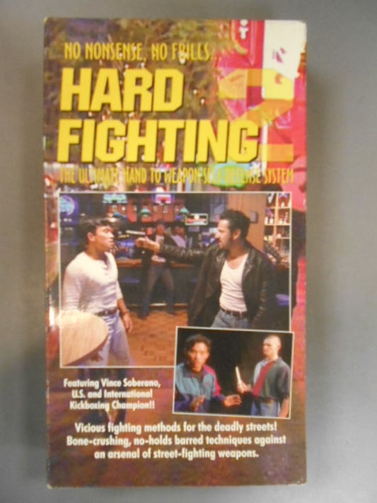 HARD FIGHTING 2 -The Ultimate hand to weapon self defense system