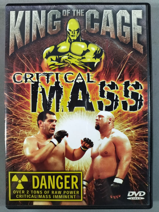 KING OF THE CAGE CRITICAL MASS