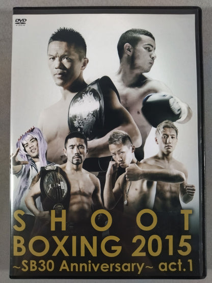 SHOOT BOXING 2015 ～SB30 Anniversary～ act.1