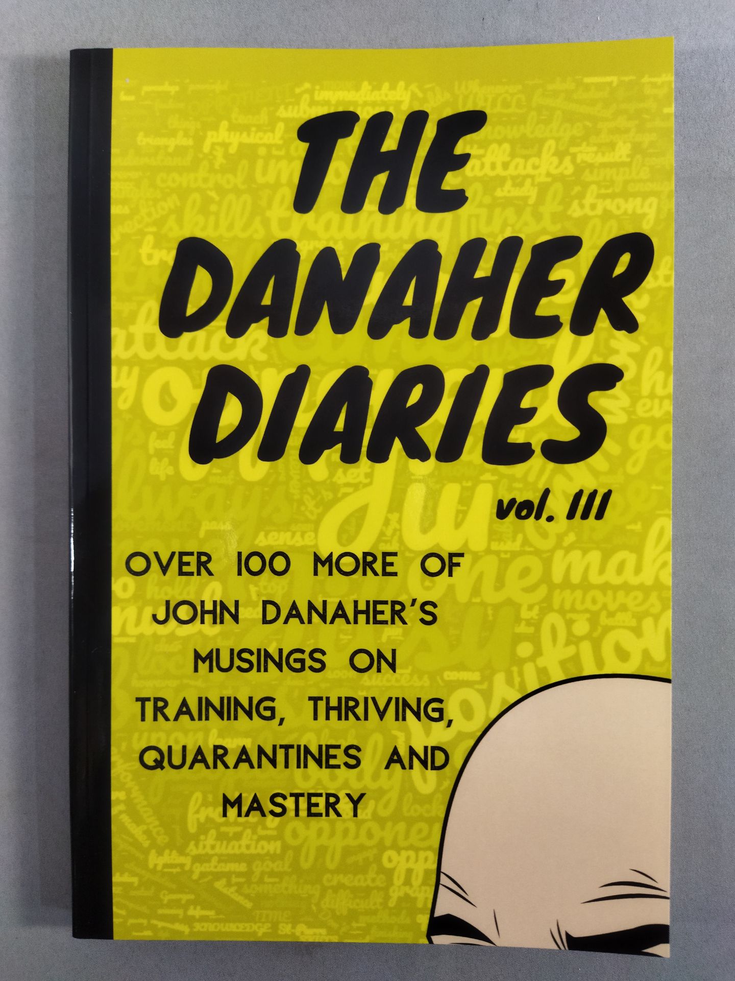 The Danaher Diaries Volume 3