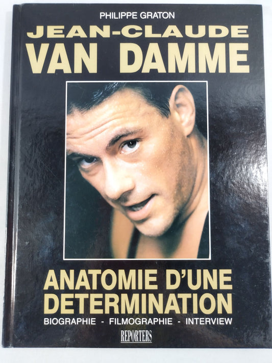 ジャン=クロード・ヴァンダム：Anatomie d’une determination