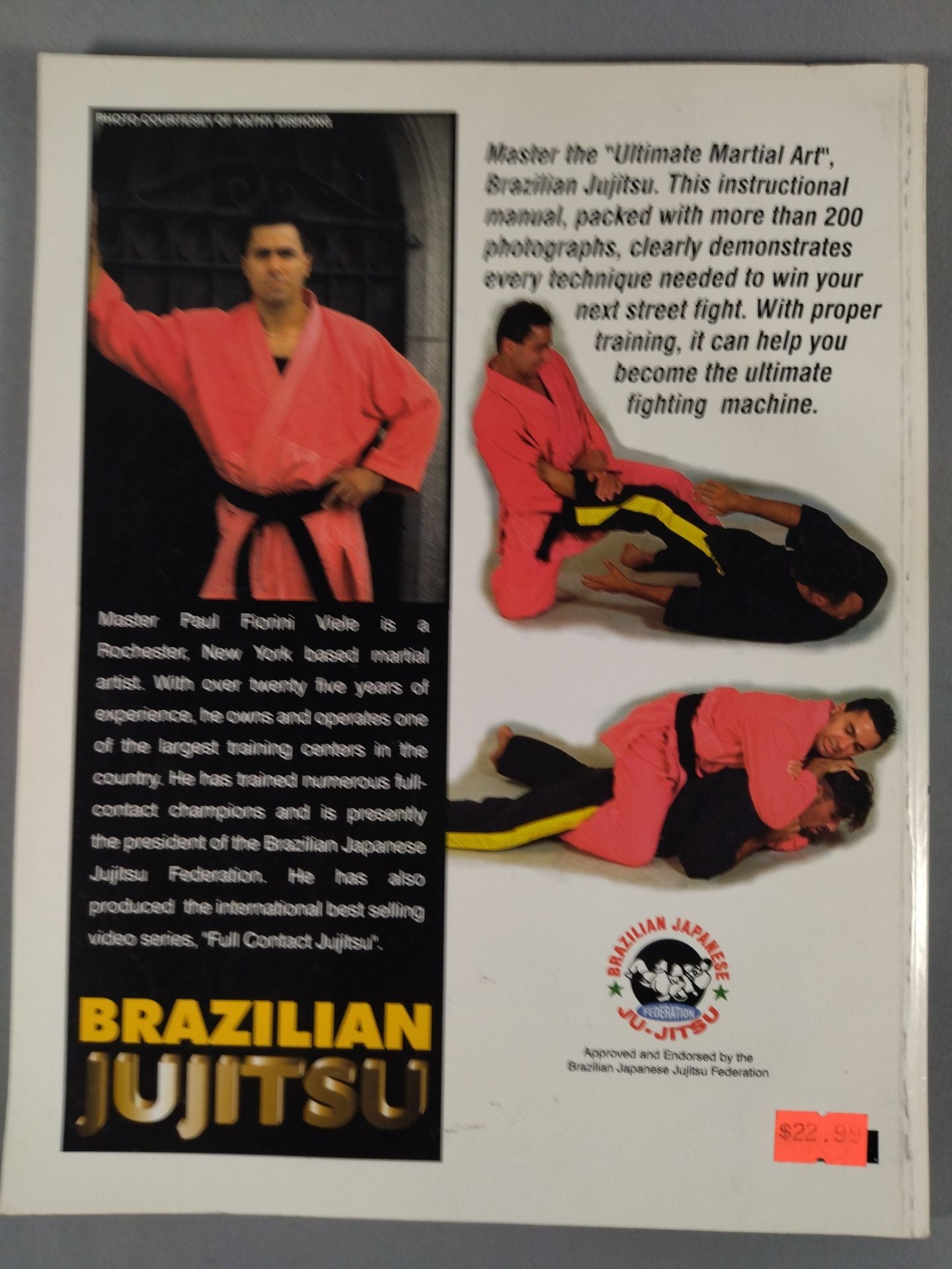 BRAZILIAN JUJITSU “The Ultimate Martial Art” by Master Paul Fiorini Viele
