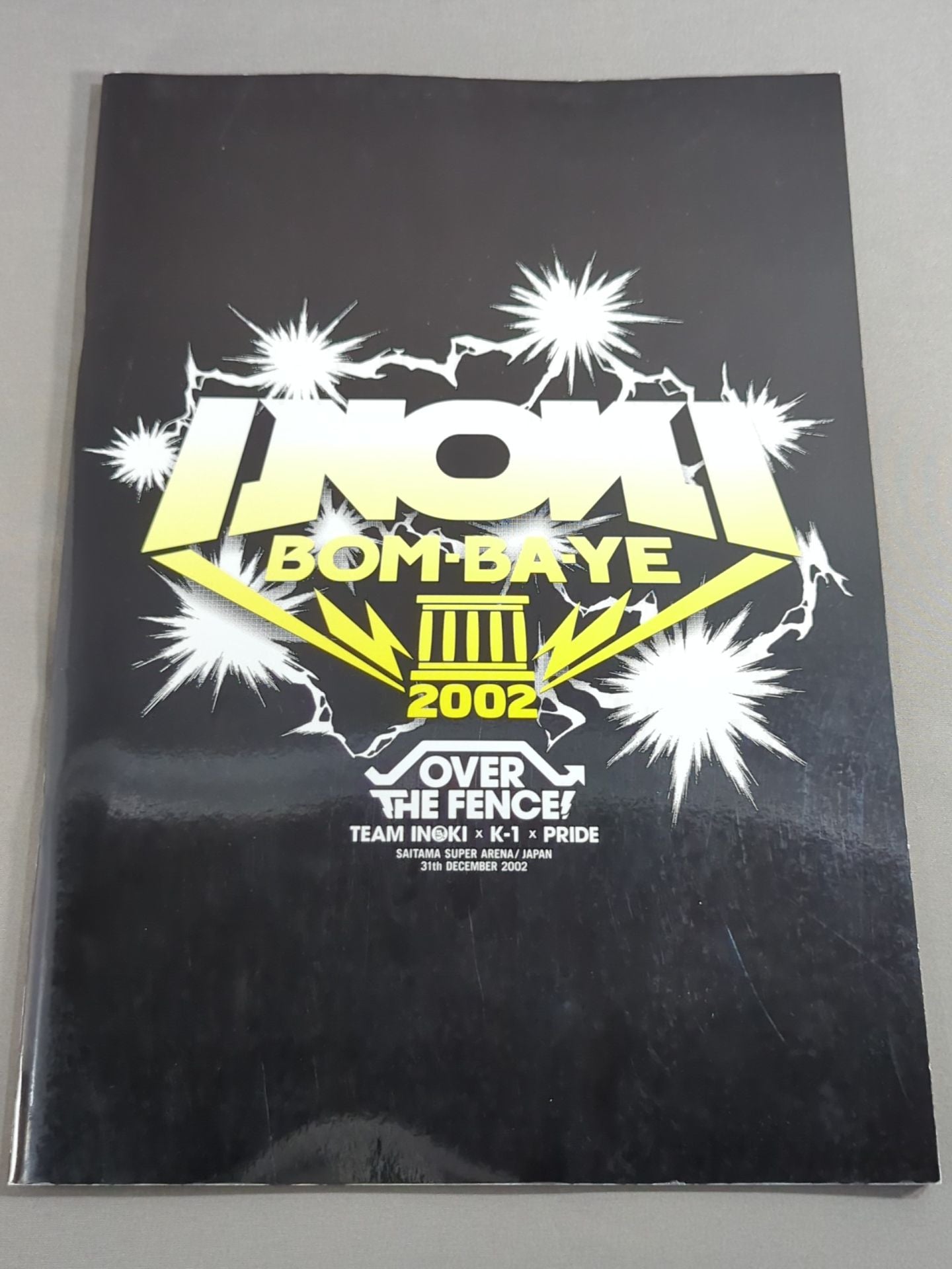 INOKI BOM-BA-YE 2002 / イノキボンバイエ2002
