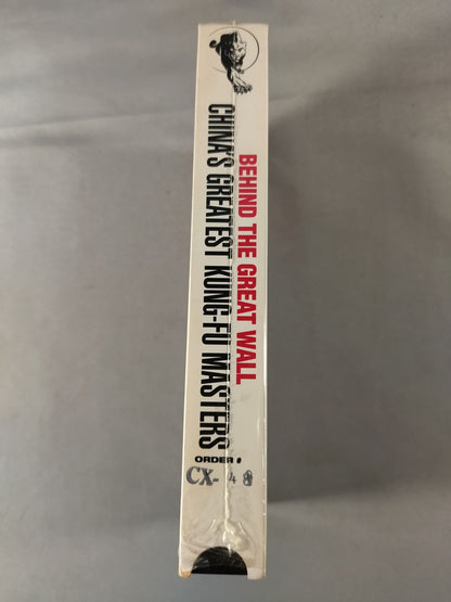 BEHIND THE GREAT WALL CHINAS GREATEST KUNG-FU MASTERS