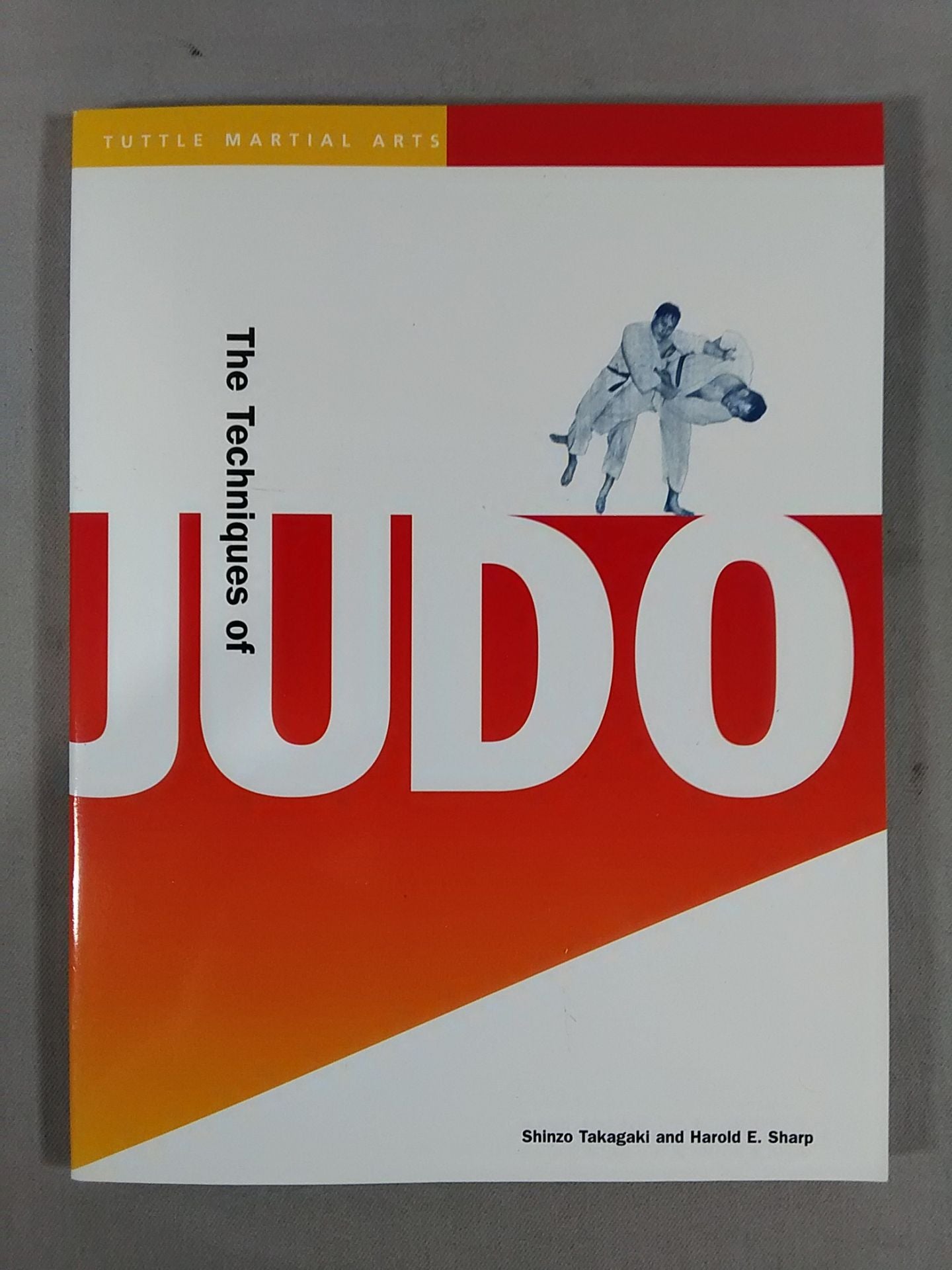 The Techniques of JUDO