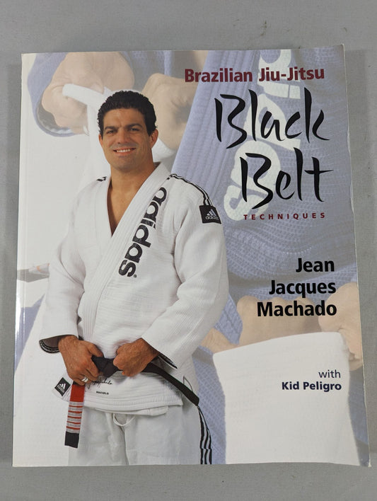 Brazilian Jiu-Jitsu Black Belt Techniques