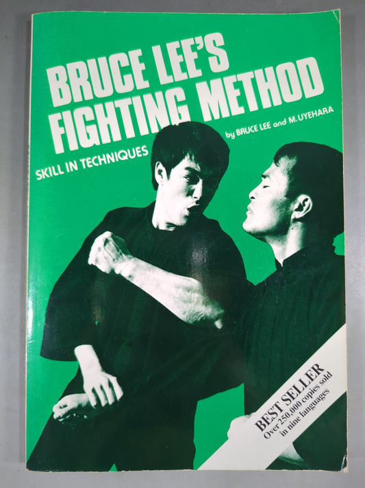 BRUCE LEE’S FIGHTING METHOD / SKILL IN TECHNIQUES