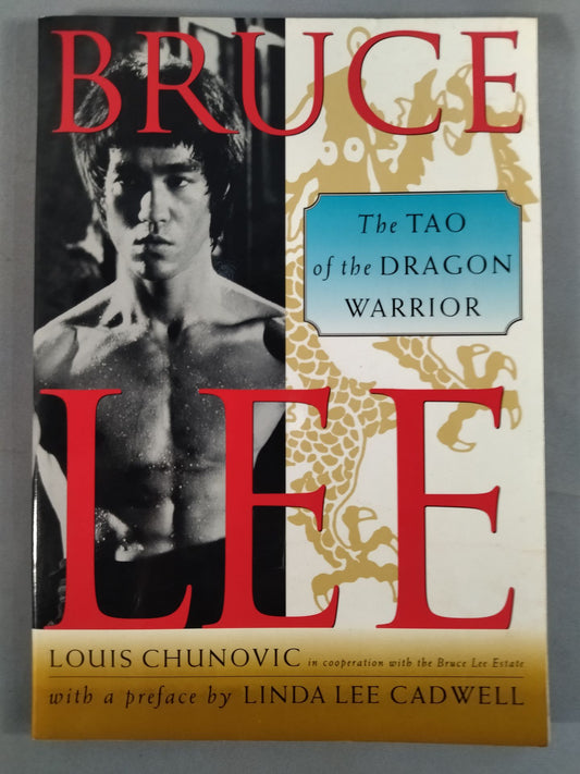 BRUCE LEE THE TAO OF THE DRAGON WARRIOR