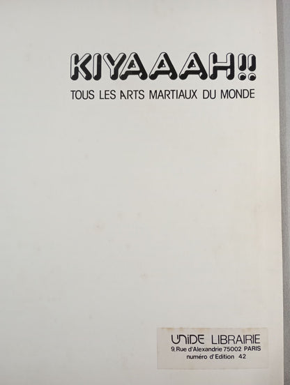 KIYAAAH!! TOUR LES ARTS MARTIAUX DU MONDE